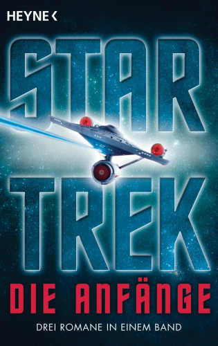 Vonda N. McIntyre, Margaret Wander Bonanno, Diane Carey: Star Trek - Die Anfänge