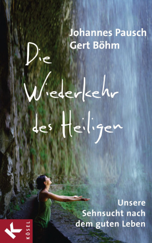 Johannes Pausch, Gert Böhm: Die Wiederkehr des Heiligen