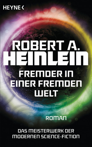 Robert A. Heinlein: Fremder in einer fremden Welt