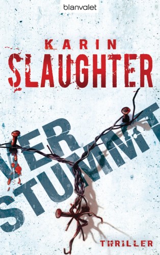 Karin Slaughter: Verstummt