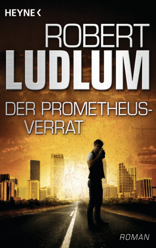 Robert Ludlum: Der Prometheus-Verrat