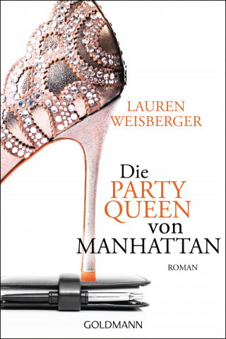Lauren Weisberger: Die Party Queen von Manhattan