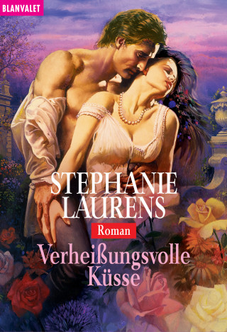 Stephanie Laurens: Verheißungsvolle Küsse