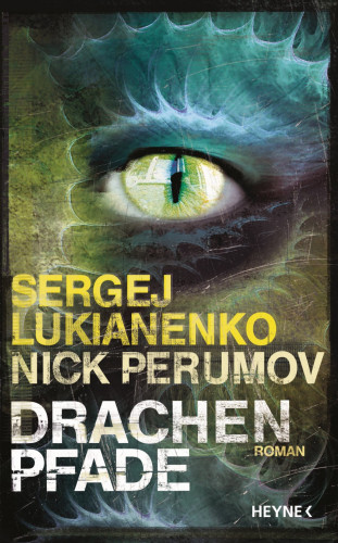 Sergej Lukianenko: Drachenpfade