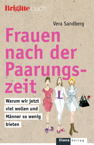 Vera Sandberg: Frauen nach der Paarungszeit