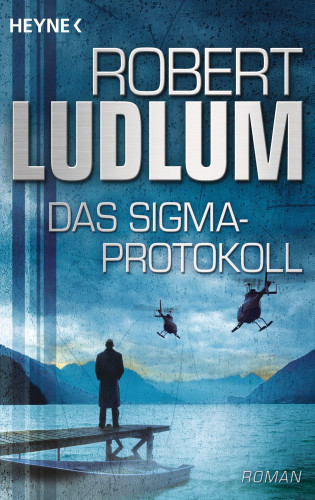 Robert Ludlum: Das Sigma-Protokoll