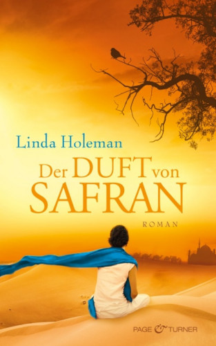 Linda Holeman: Der Duft von Safran