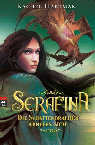 Rachel Hartman: Serafina - Die Schattendrachen erheben sich