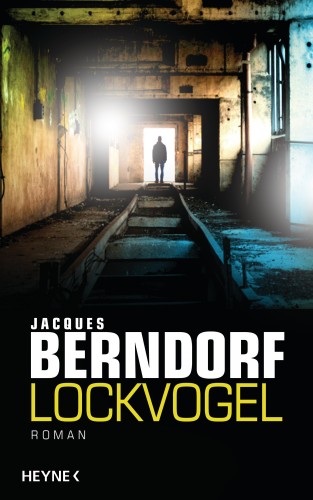 Jacques Berndorf: Lockvogel