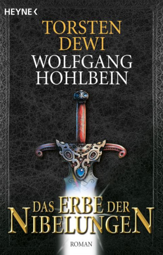 Torsten Dewi: Das Erbe der Nibelungen