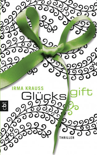 Irma Krauß: Glücksgift