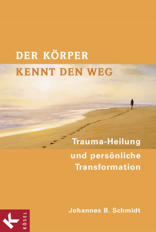 Johannes B. Schmidt: Der Körper kennt den Weg