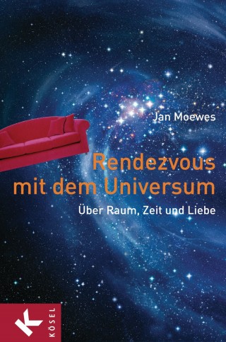 Jan Moewes: Rendezvous mit dem Universum