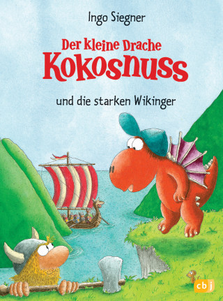 Ingo Siegner: Der kleine Drache Kokosnuss und die starken Wikinger