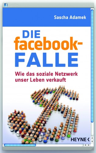 Sascha Adamek: Die facebook-Falle