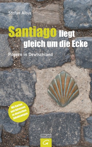 Stefan Albus: Santiago liegt gleich um die Ecke