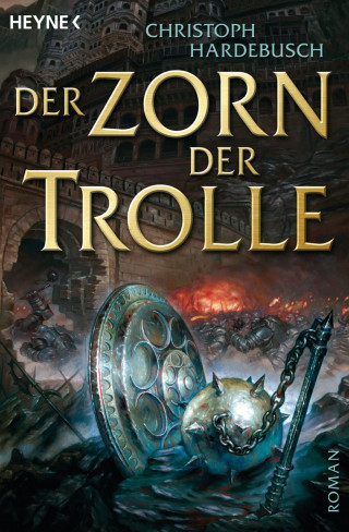 Christoph Hardebusch: Der Zorn der Trolle