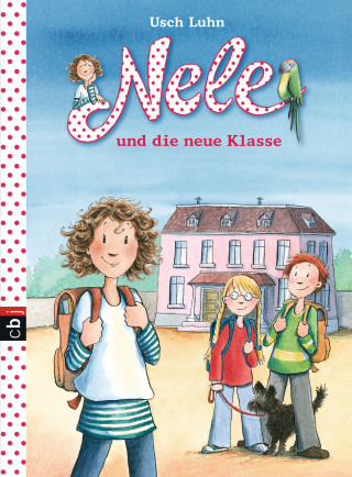 Usch Luhn: Nele und die neue Klasse