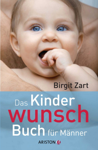 Birgit Zart: Das Kinderwunsch-Buch für Männer