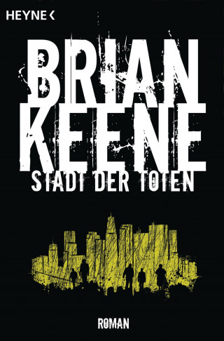 Brian Keene: Stadt der Toten