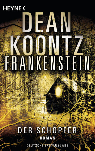 Dean Koontz: Frankenstein - Der Schöpfer