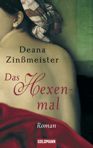 Deana Zinßmeister: Das Hexenmal