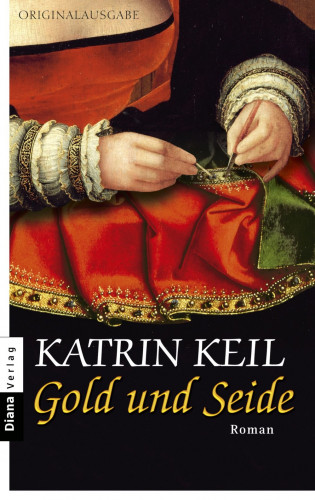 Katrin Keil: Gold und Seide