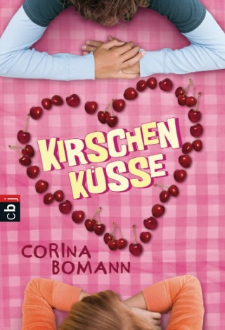 Corina Bomann: Kirschenküsse