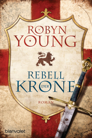 Robyn Young: Rebell der Krone