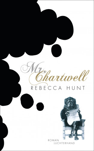 Rebecca Hunt: Mr. Chartwell