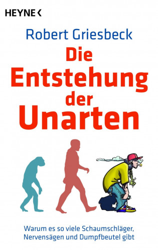 Robert Griesbeck: Die Entstehung der Unarten