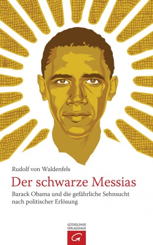 Rudolf von Waldenfels: Der schwarze Messias