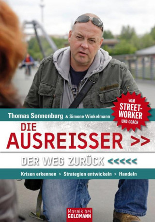 Thomas Sonnenburg, Simone Winkelmann: Die Ausreißer. Der Weg zurück