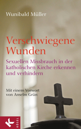 Wunibald Müller: Verschwiegene Wunden