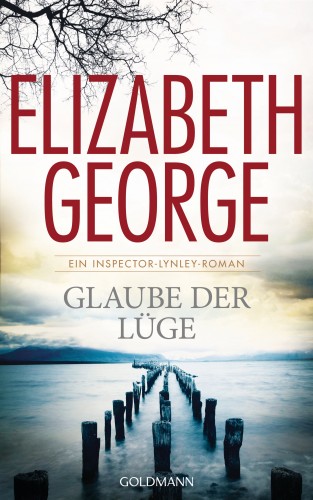 Elizabeth George: Glaube der Lüge