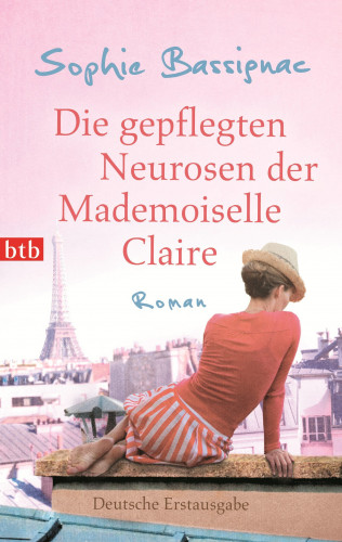 Sophie Bassignac: Die gepflegten Neurosen der Mademoiselle Claire