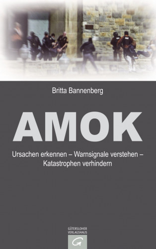 Britta Bannenberg: Amok