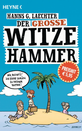 Hanns G. Laechter: Der große Witze-Hammer