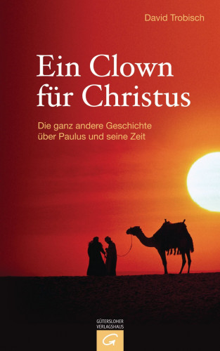 David Trobisch: Ein Clown für Christus