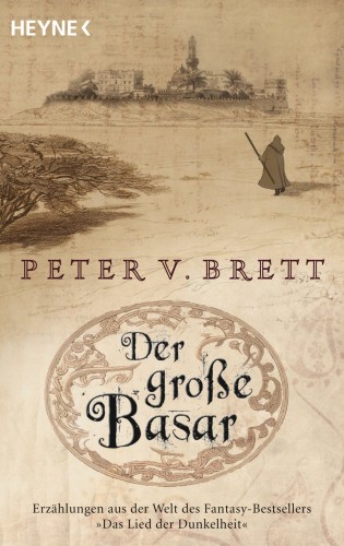 Peter V. Brett: Der große Basar