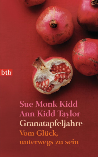Sue Monk Kidd, Ann Kidd Taylor: Granatapfeljahre