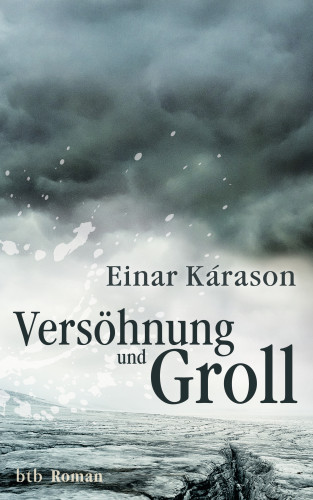 Einar Kárason: Versöhnung und Groll
