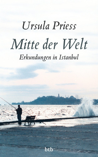 Ursula Priess: Mitte der Welt
