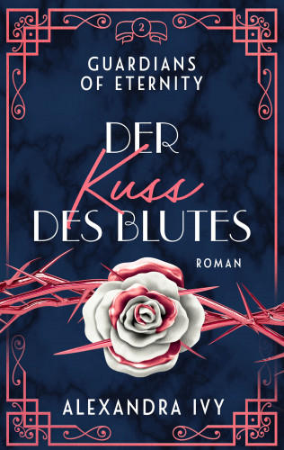 Alexandra Ivy: Der Kuss des Blutes