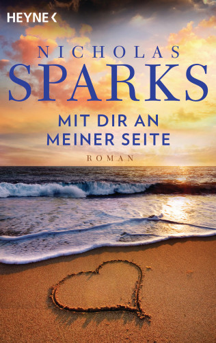 Nicholas Sparks: Mit dir an meiner Seite