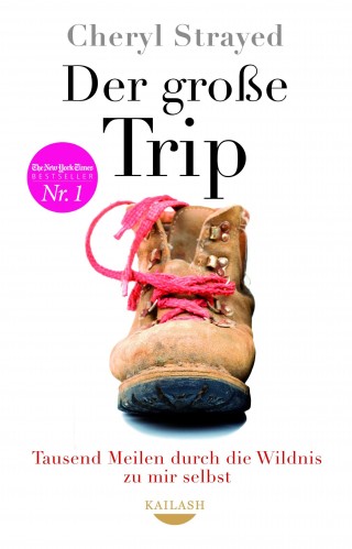 Cheryl Strayed: Der große Trip