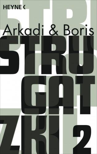 Arkadi Strugatzki, Boris Strugatzki: Gesammelte Werke 2