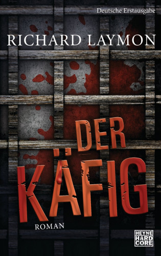 Richard Laymon: Der Käfig