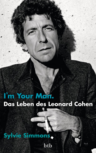 Sylvie Simmons: I'm Your Man. Das Leben des Leonard Cohen