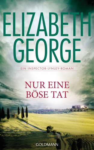 Elizabeth George: Nur eine böse Tat
